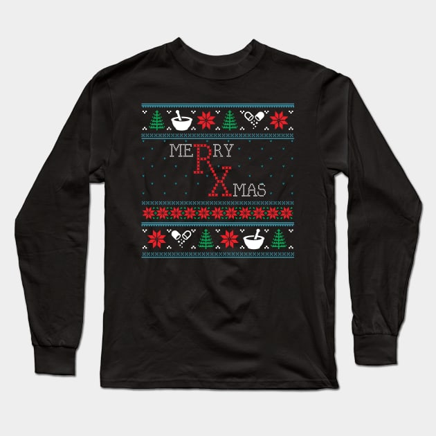 Funny Pharmacist Pharmacy Ugly Christmas Xmas Long Sleeve T-Shirt by mrsmitful01